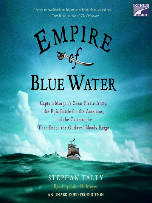 Title details for Empire of Blue Water by Stephan Talty - Available